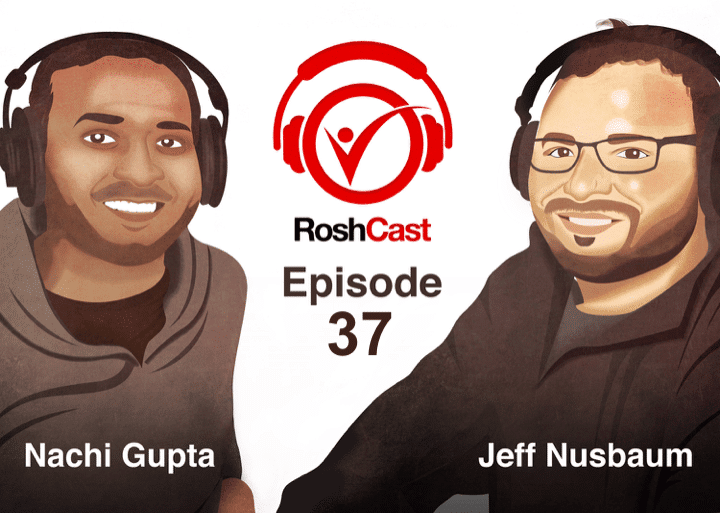 Rosh Cast Episode 37