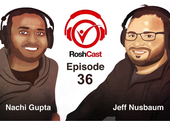 Rosh Cast Episode 36